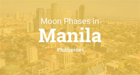 Moon Phases for Manila, Philippines .